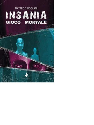 cover image of Insania. Gioco mortale